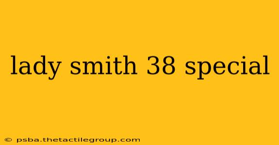 lady smith 38 special