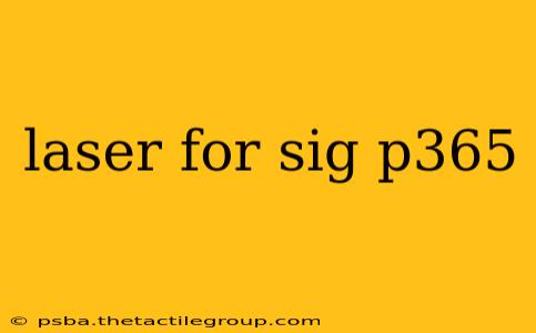 laser for sig p365