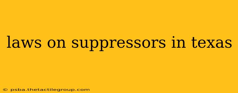 laws on suppressors in texas