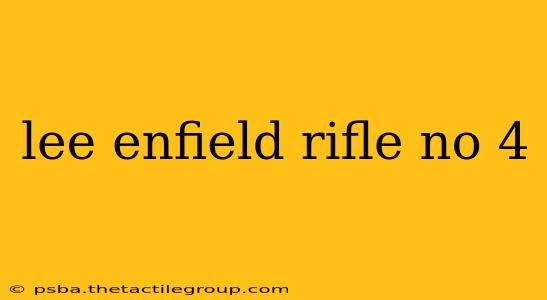 lee enfield rifle no 4