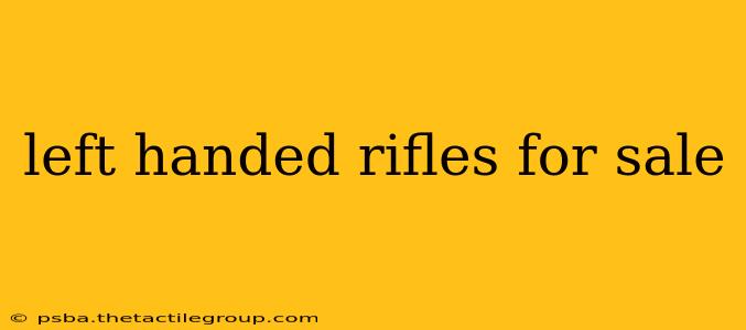 left handed rifles for sale