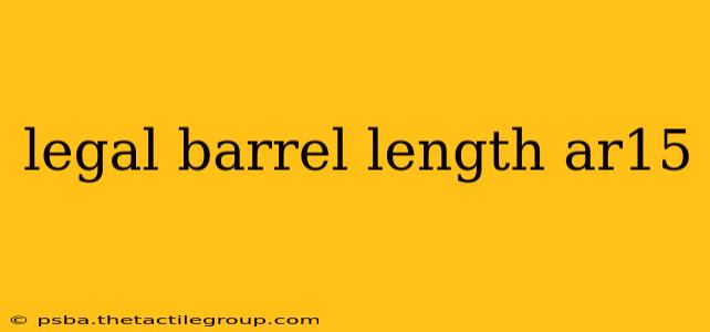 legal barrel length ar15