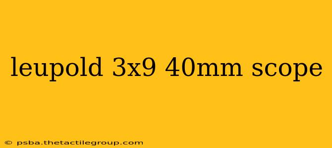 leupold 3x9 40mm scope