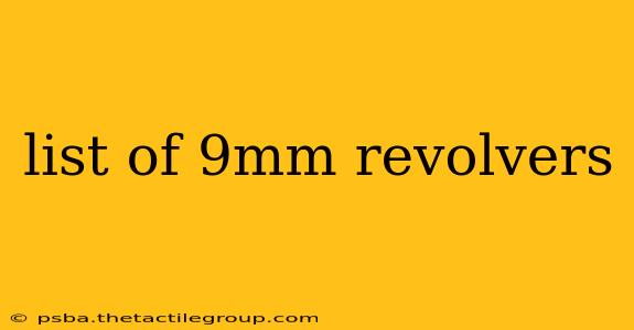 list of 9mm revolvers