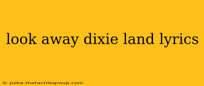 look away dixie land lyrics