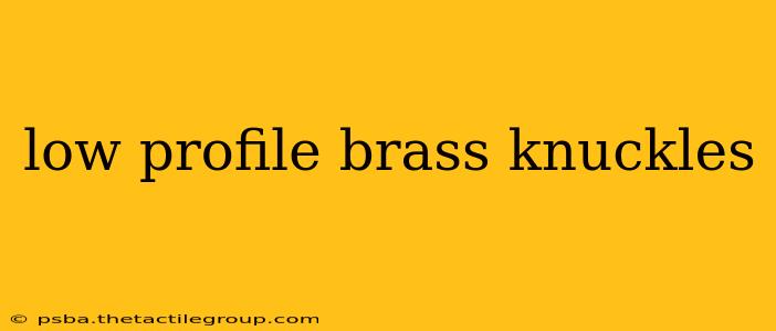 low profile brass knuckles