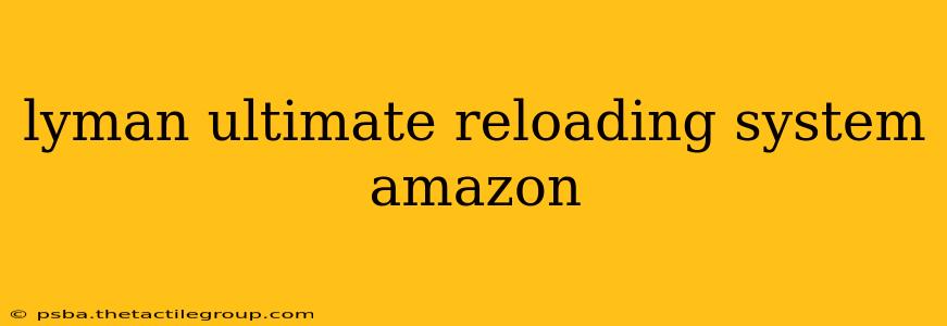 lyman ultimate reloading system amazon