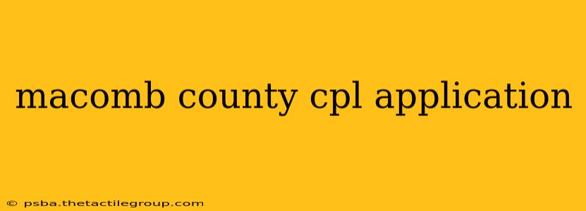 macomb county cpl application