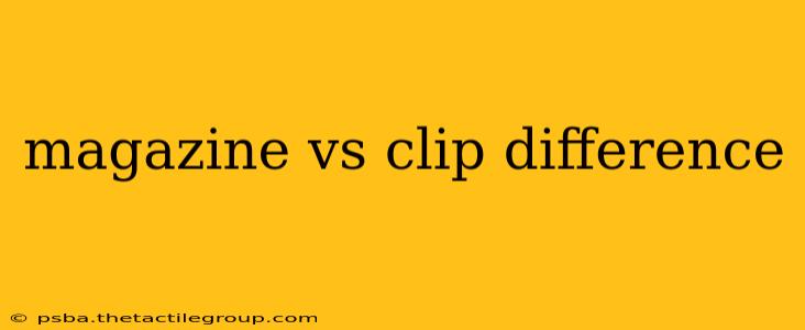 magazine vs clip difference