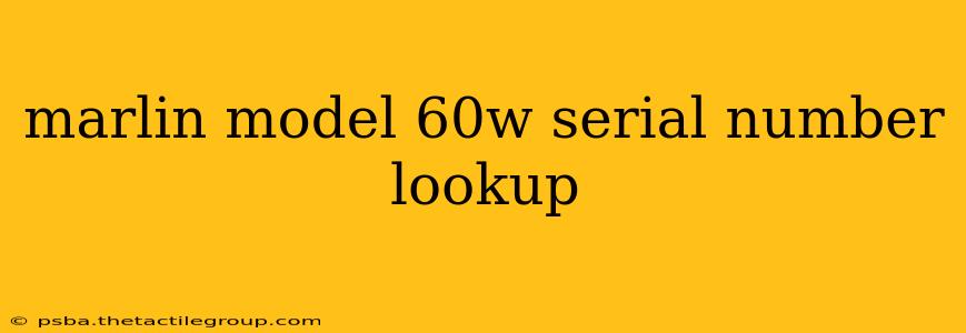 marlin model 60w serial number lookup