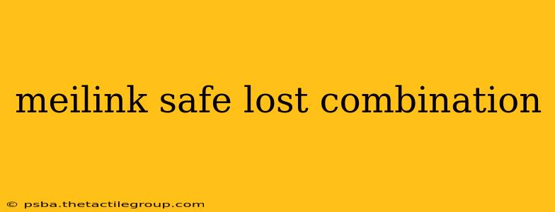 meilink safe lost combination