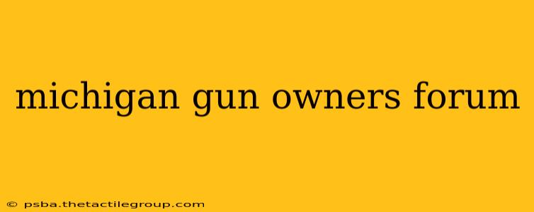 michigan gun owners forum