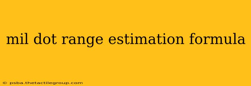 mil dot range estimation formula