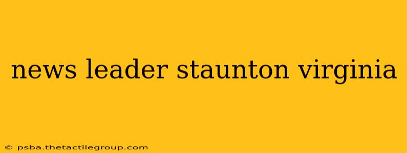 news leader staunton virginia