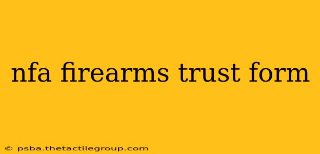 nfa firearms trust form