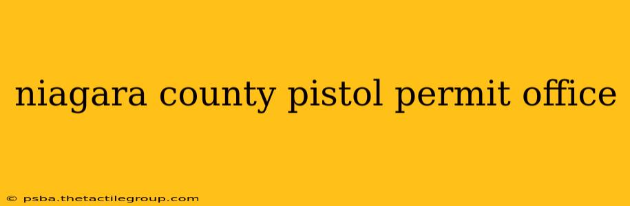 niagara county pistol permit office