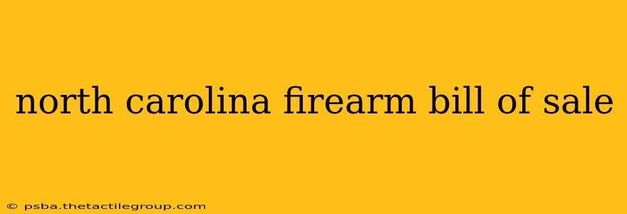 north carolina firearm bill of sale