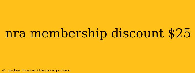 nra membership discount $25