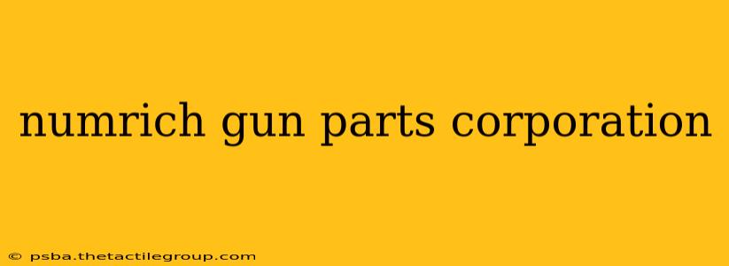 numrich gun parts corporation