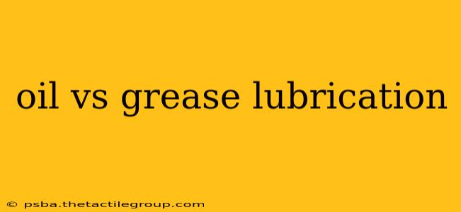 oil vs grease lubrication