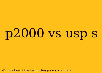 p2000 vs usp s