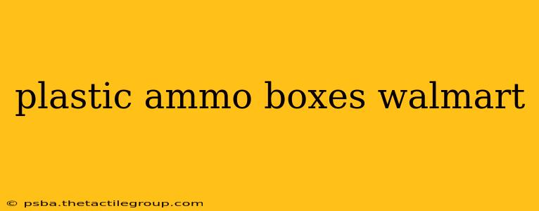 plastic ammo boxes walmart