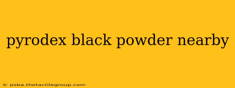 pyrodex black powder nearby