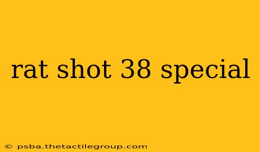 rat shot 38 special