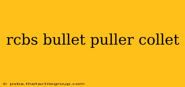 rcbs bullet puller collet