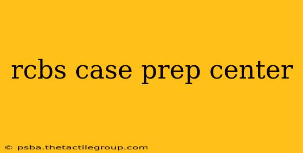 rcbs case prep center