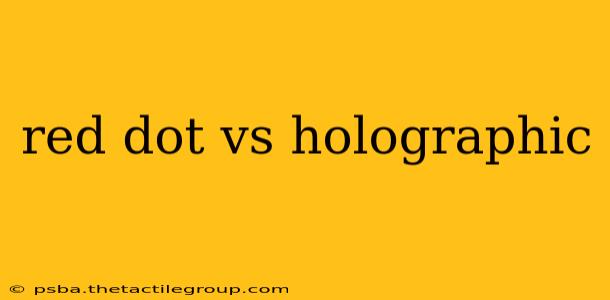 red dot vs holographic