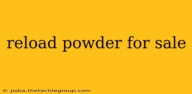 reload powder for sale