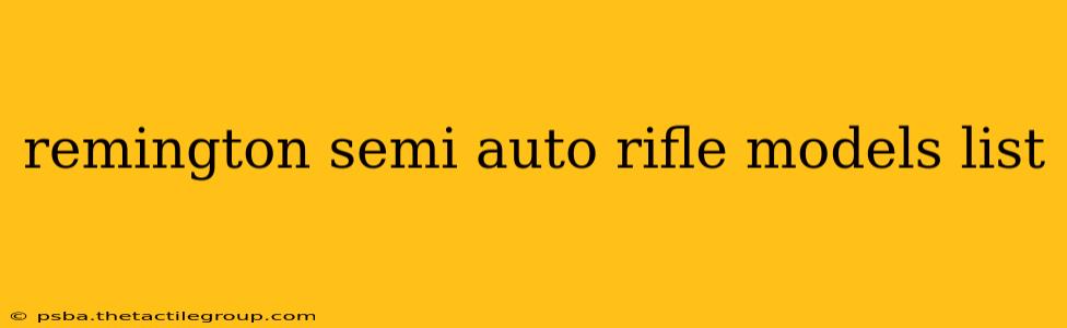 remington semi auto rifle models list