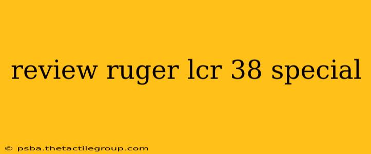 review ruger lcr 38 special