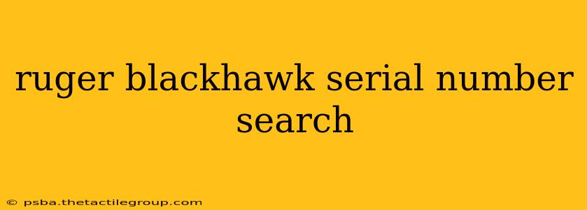 ruger blackhawk serial number search