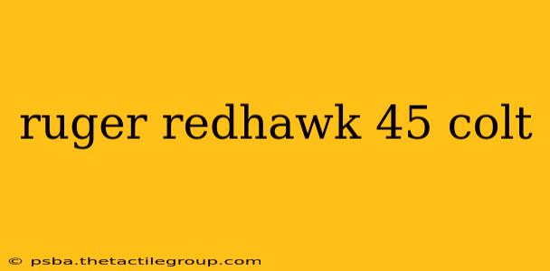 ruger redhawk 45 colt