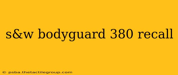 s&w bodyguard 380 recall