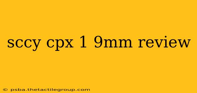 sccy cpx 1 9mm review