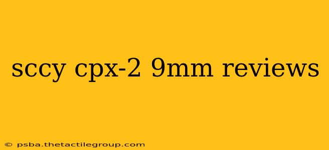 sccy cpx-2 9mm reviews