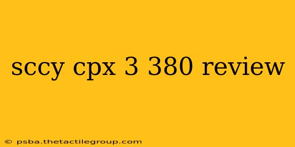 sccy cpx 3 380 review