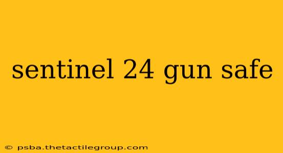 sentinel 24 gun safe