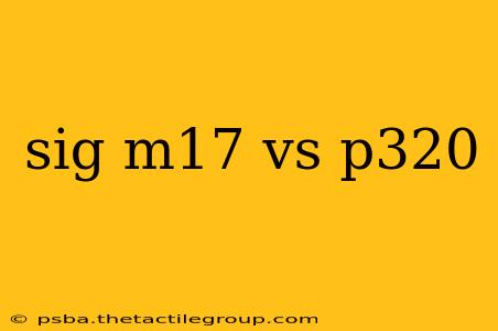 sig m17 vs p320