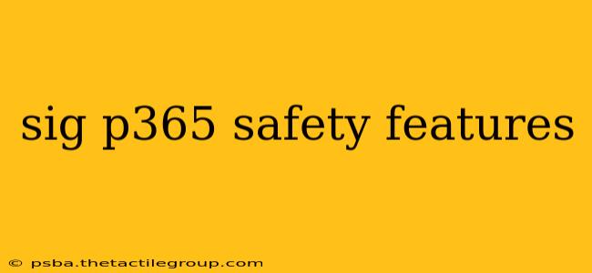 sig p365 safety features