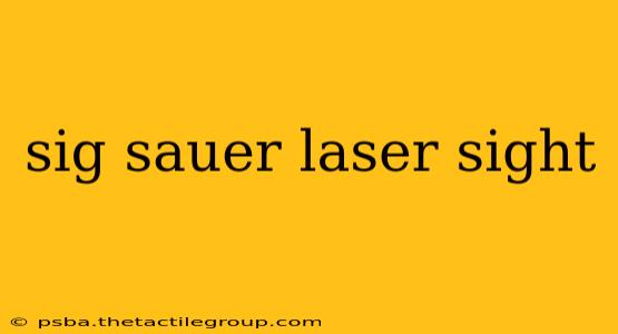 sig sauer laser sight