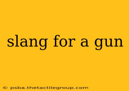 slang for a gun