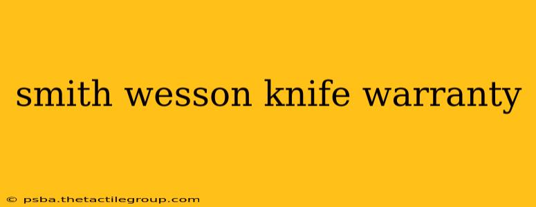 smith wesson knife warranty