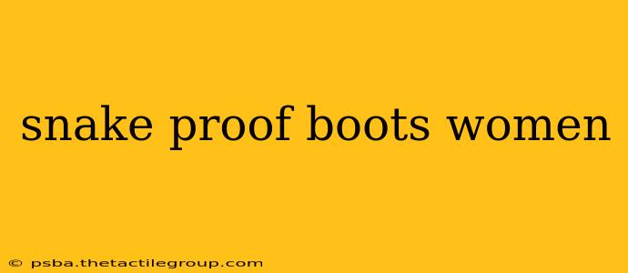 snake proof boots women