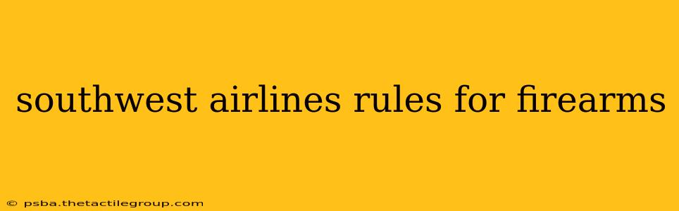 southwest airlines rules for firearms