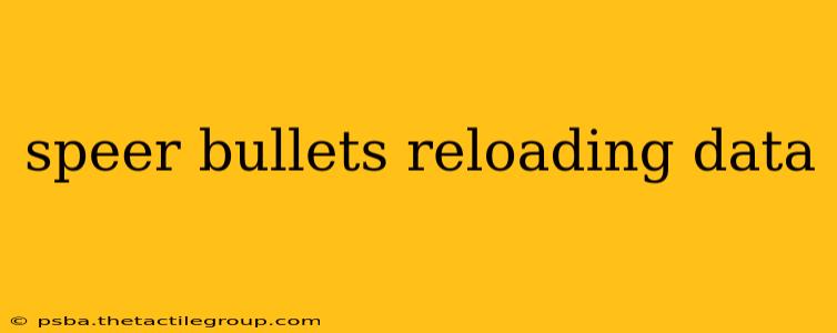 speer bullets reloading data