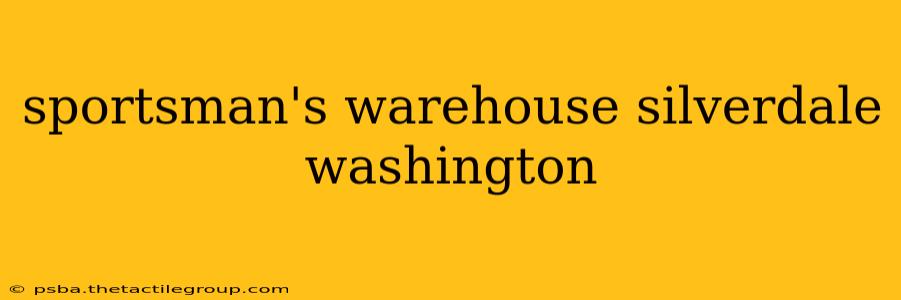 sportsman's warehouse silverdale washington